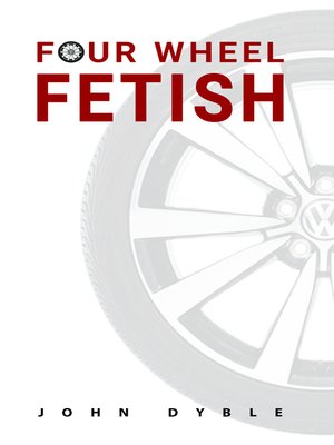 cover image of Four Wheel Fetish